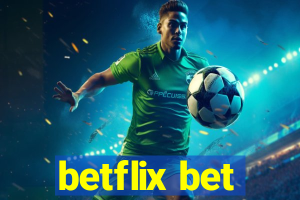 betflix bet